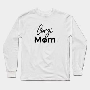 Corgi Mom Long Sleeve T-Shirt